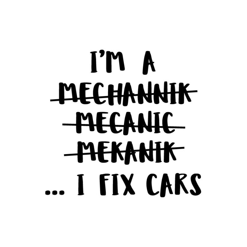 I'm A Mechanic