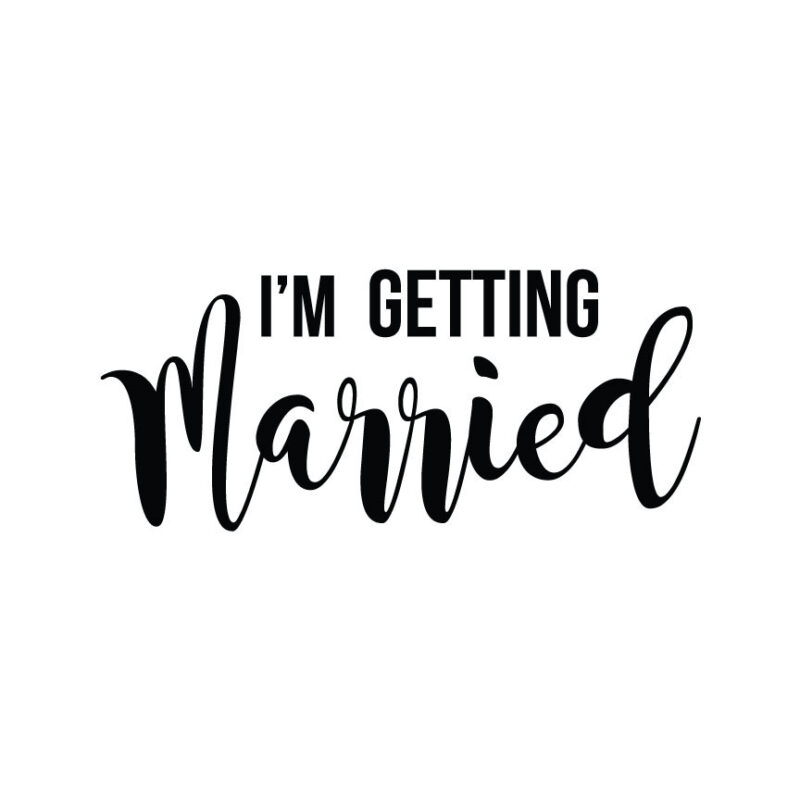 I'm Getting Married