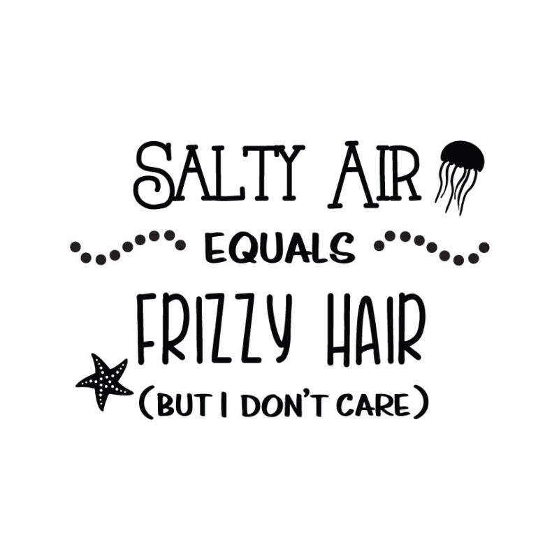 Salty Air Equals Frizzy Hair