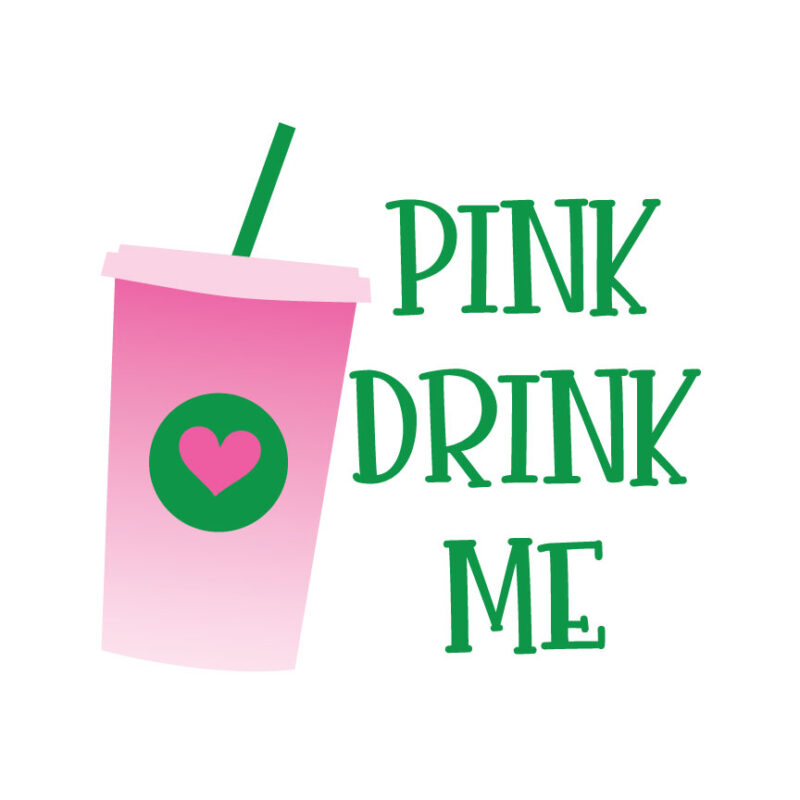 Pink Drink Me SVG