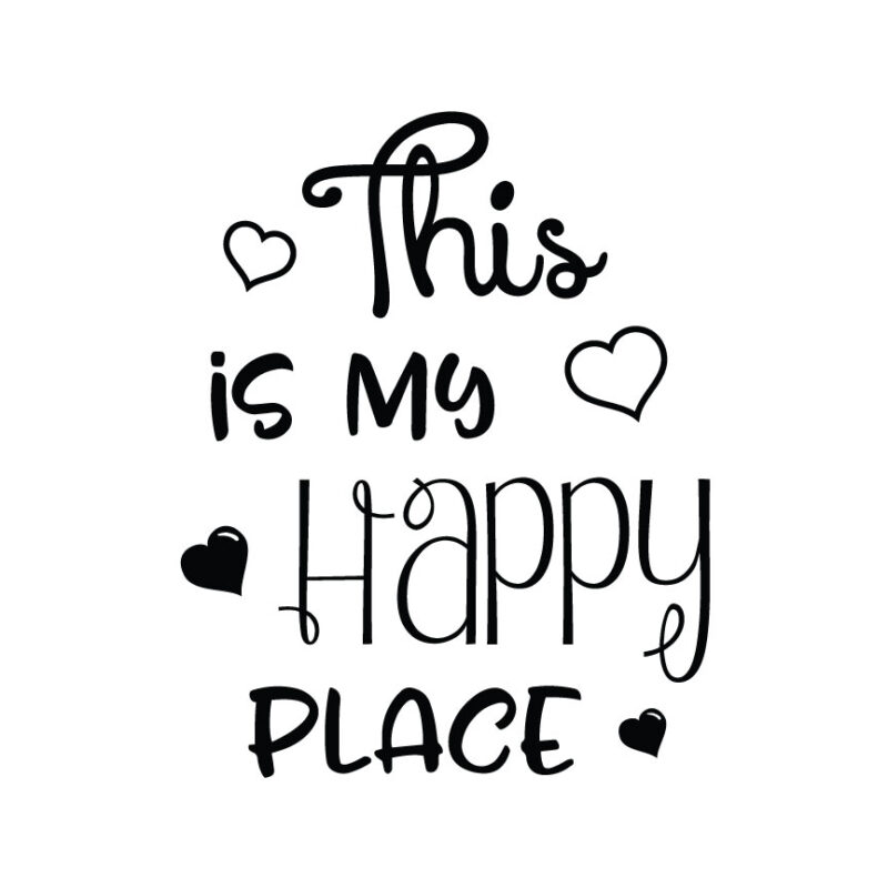 This Is My Happy Place