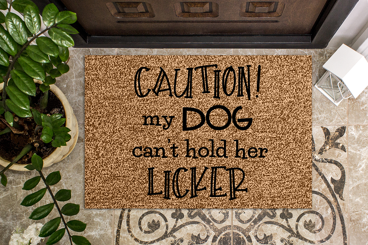 Caution My Dog Can't Hold Her Licker SVG - Image 2