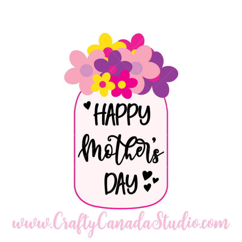 Happy Mother's Day Mason Jar SVG