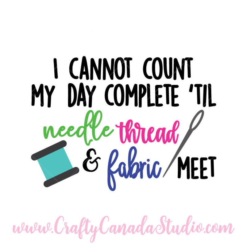 Needle and Thread Sewing Quote SVG