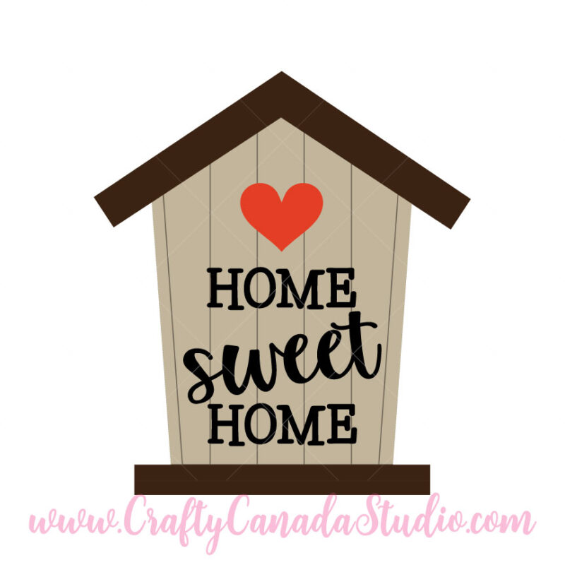 Home Sweet Home Birdhouse SVG